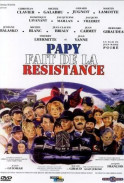 Papy fait de la résistanc